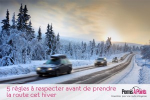 5 règles à respecter avant de prendre la route cet hiver