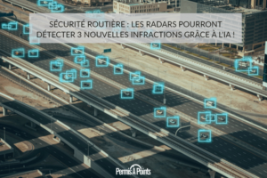 Sécurité Routière : les radars pourront détecter 3 nouvelles infractions grâce à l'IA !